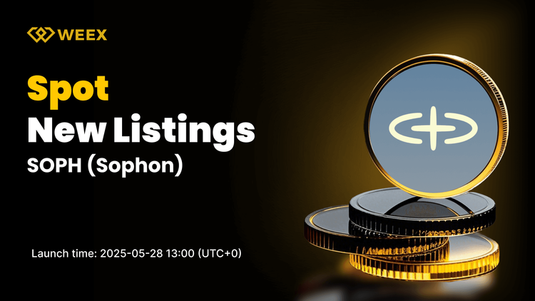 Sophon (SOPH) Launches on WEEX Spot Market — SOPH USDT Trading Starts May 28